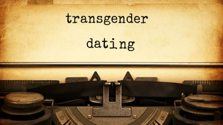Transgender dating